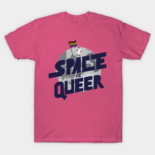 Space is Queer! T-Shirt